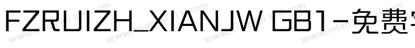 FZRUIZH_XIANJW GB1字体转换